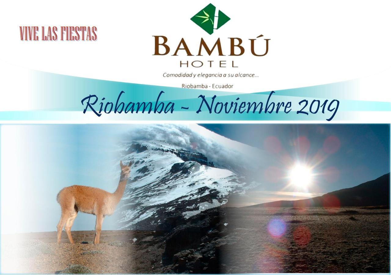 Hotel Bambu Ріобамба Екстер'єр фото